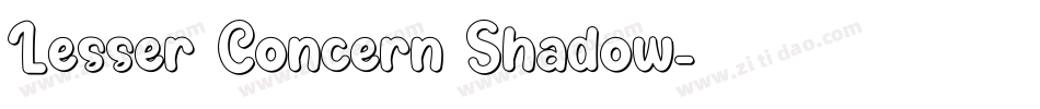 Lesser Concern Shadow字体转换